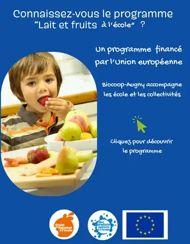 Connaissez-vous le programme "lait et fruits à l'école ?"