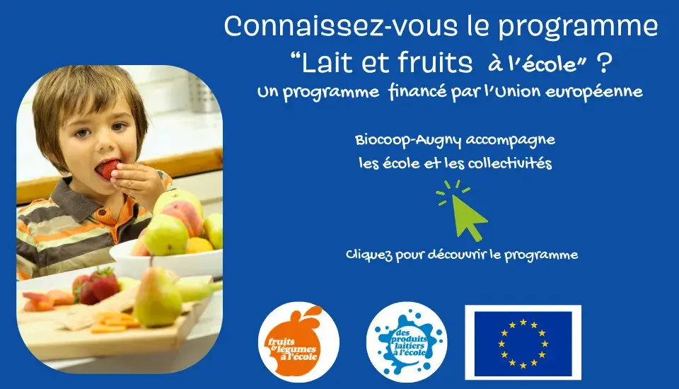 Connaissez-vous le programme "lait et fruits à l'école ?"